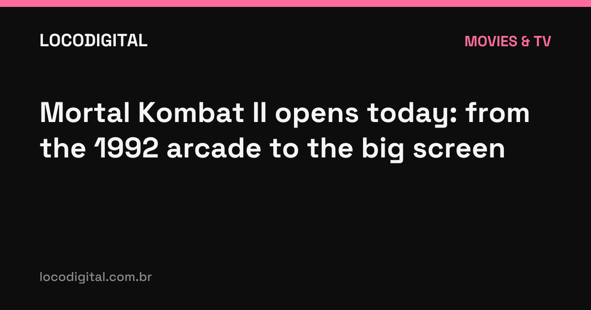 Mortal Kombat II opens today: from the 1992 arcade to the big screen