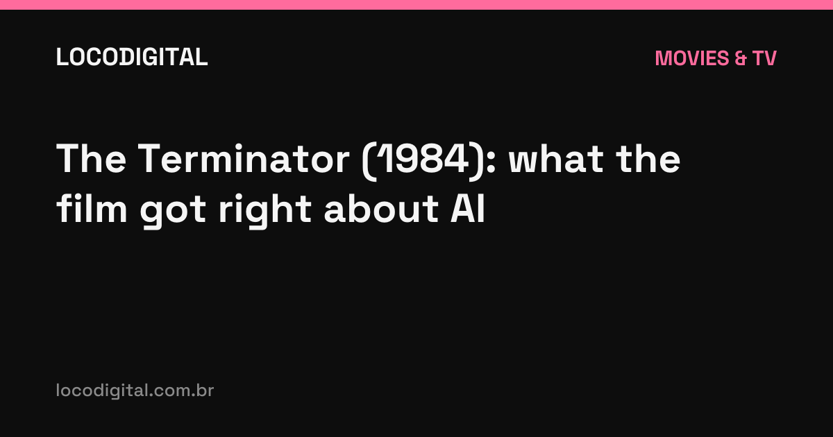 The Terminator (1984): what the film got right about AI