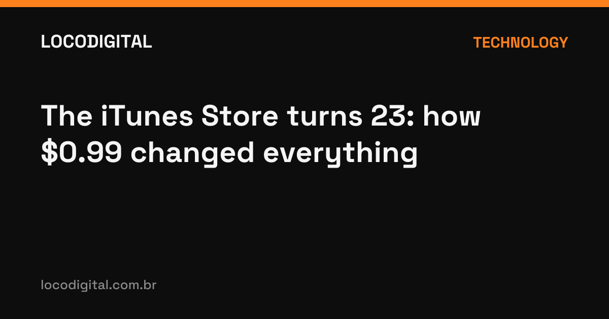 The iTunes Store turns 23: how $0.99 changed everything