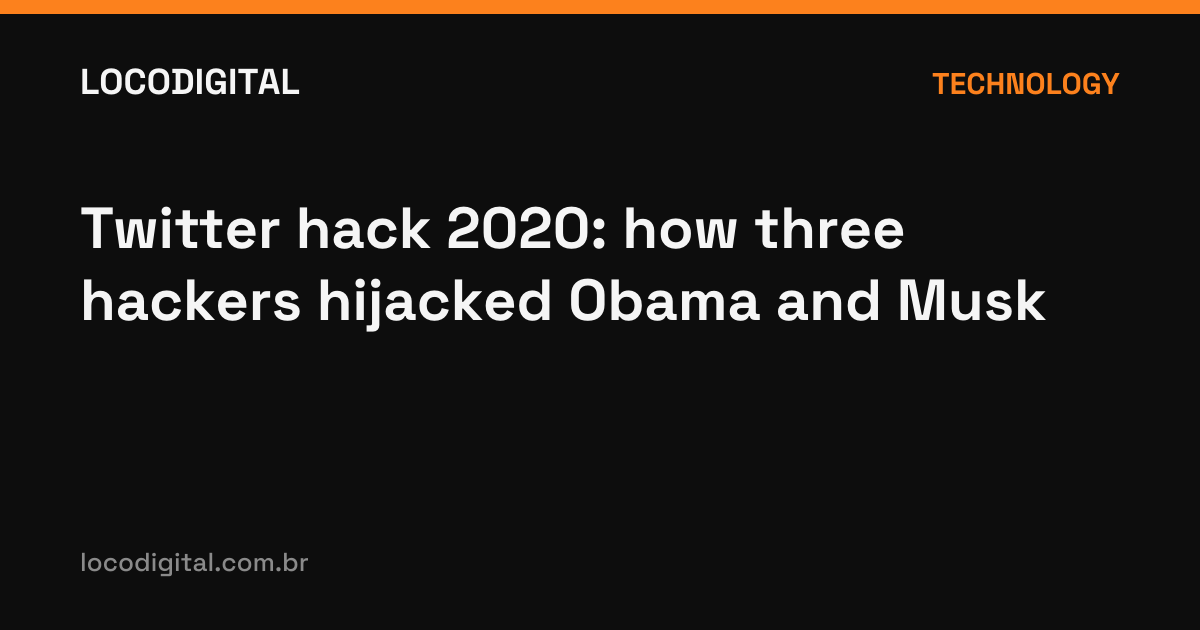 Twitter hack 2020: how three hackers hijacked Obama and Musk
