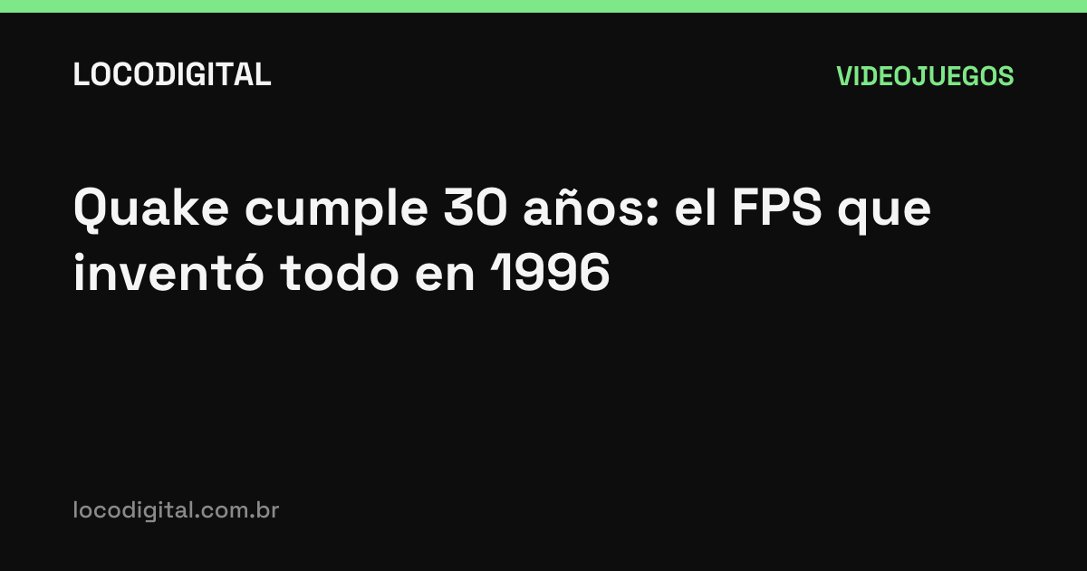 Quake cumple 30 años: el FPS que inventó todo en 1996