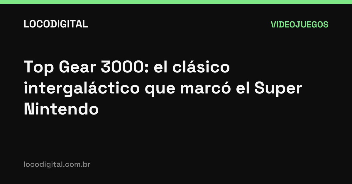 Top Gear 3000: el clásico intergaláctico que marcó el Super Nintendo