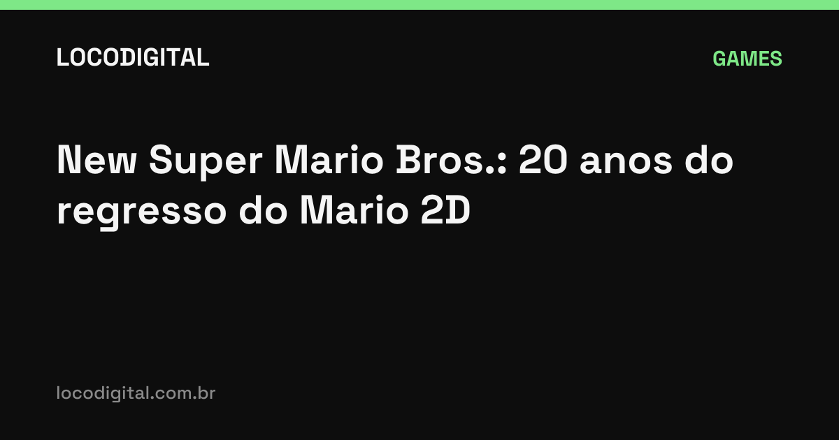 New Super Mario Bros.: 20 anos do regresso do Mario 2D